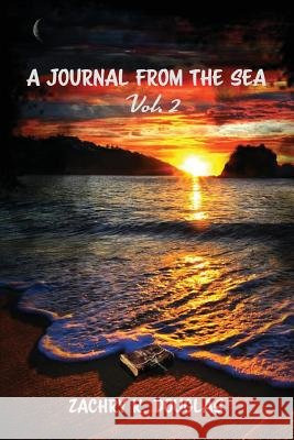 A Journal From The Sea Vol.2 Douglas, Zachry K. 9780692876053