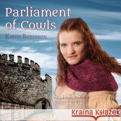 Parliament of Cowls Karen Robinson 9780692893722