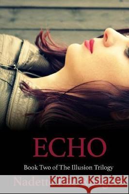 Echo: Book Two Nadette Rae Rodgers 9780692909782 Nadette Rae Rodgers