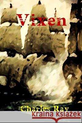 Vixen Charles Ray 9780692911600 Uhuru Press