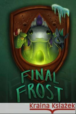 Final Frost Andrew Seiple Amber Rimkus Amber Rimkus 9780692911648