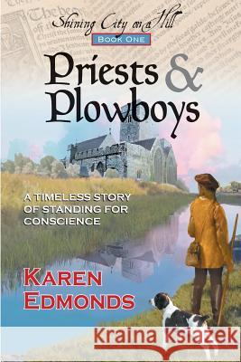 Priests & Plowboys Karen Edmonds 9780692912010