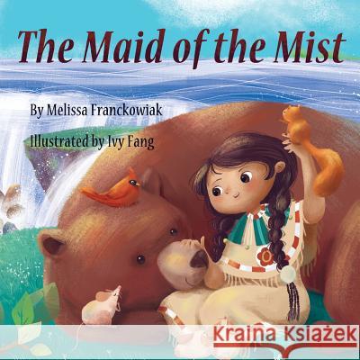 The Maid of the Mist Melissa Franckowiak 9780692915653 Melissacrickard