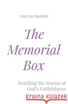 The Memorial Box Linny Lee Saunders 9780692916735
