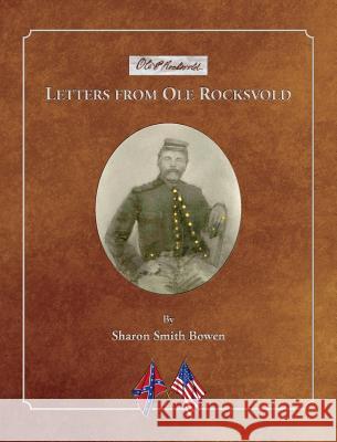Letters from Ole Rocksvold Bowen, Sharon Smith 9780692919101 Sharon Bowen