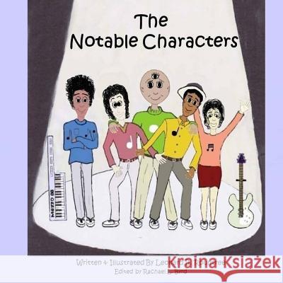 The Notable Characters Leonard B. Rountree 9780692922026 Washen Publishing, a Division of Washentertai
