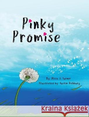 Pinky Promise: Breaking the code of silence Turner, Alicia J. 9780692922774