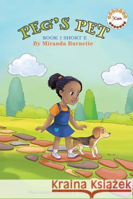 Peg's Pet: Book 2 Short E Miranda Burnette 9780692925096 Keys to Success Publishing, LLC