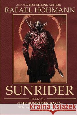 SunRider: Book 1 Rafael Hohmann 9780692928172