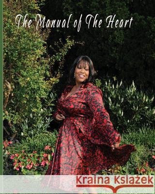 The Manual of The Heart Johnson, Du'shon 9780692930038 Dushon Johnson