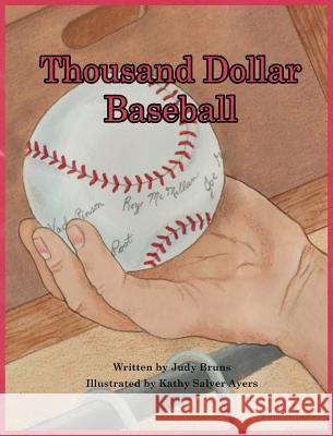 Thousand Dollar Baseball Kathy Ayers Judy Bruns 9780692930939 3 Jw LLC DBA Coco Publications