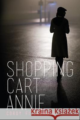 Shopping Cart Annie Cordy Fitzgerald 9780692932070 Shopping Cart Annie