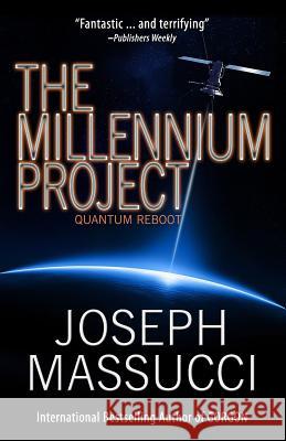 The Millennium Project: Quantum Reboot Joseph Massucci 9780692940983 Safari Multimedia