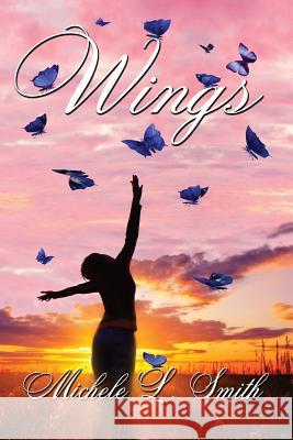 Wings Michele L. Smith 9780692949832