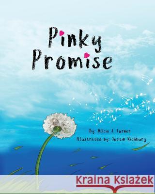 Pinky Promise: Breaking the code of silence Turner, Alicia J. 9780692951729