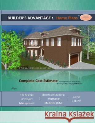 Builder's Advantage: Home Plans: Volume 1 Henry O. Evans 9780692958773 Henry O. Evans Design Collection, LLC