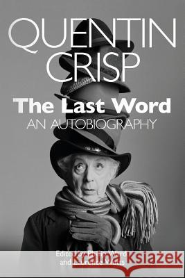 The Last Word: An Autobiography Phillip Ward, Laurence Watts, Phillip Ward 9780692968482