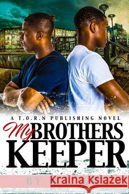 My Brother's Keeper Arthur Guy 9780692970591 My Brother's Keeper