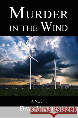 Murder in the Wind Dave Vizard 9780692973677