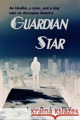 Guardian Star Lorna Brockwa 9780692973783