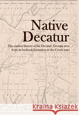 Native Decatur Mark Pifer 9780692974377