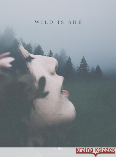 wild is she Poetry, Wilder 9780692974735 Too Big World