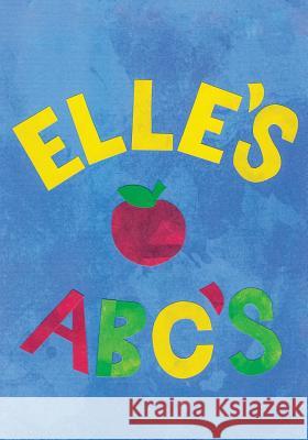 Elle's Abc's Youn, Elle 9780692974995