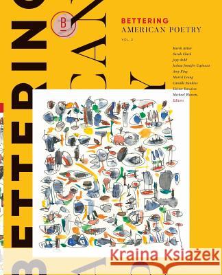 Bettering American Poetry Volume 2 Amy King Jayy Dodd Camile Rankine 9780692979594 Bettering Books