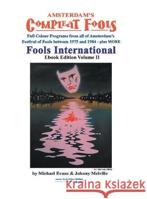 Fools International eBook Vol II Michael Evans 9780692993750 Michael Evans