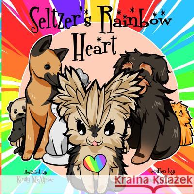 Seltzer's Rainbow Heart Jayne DiGregorio 9780692998038