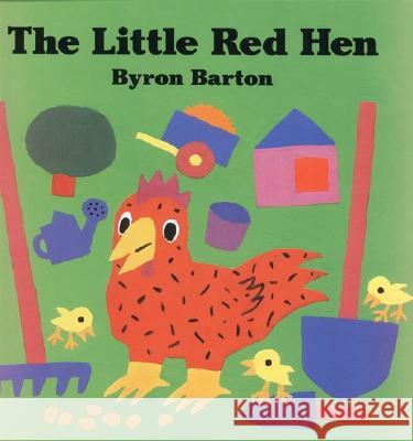 The Little Red Hen Board Book Barton, Byron 9780694009992 HarperFestival