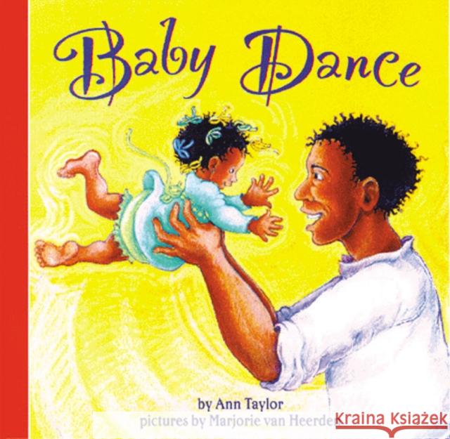 Baby Dance Ann Taylor Marjorie Va 9780694012060 HarperFestival