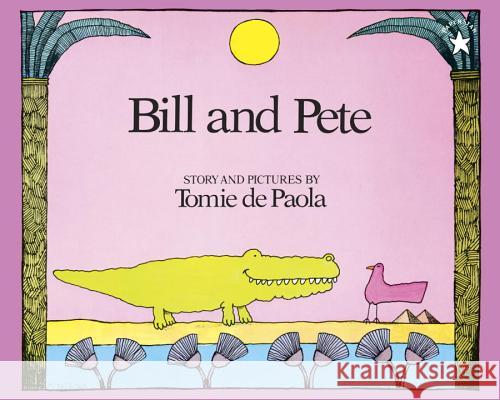 Bill and Pete Tomie dePaola 9780698114005