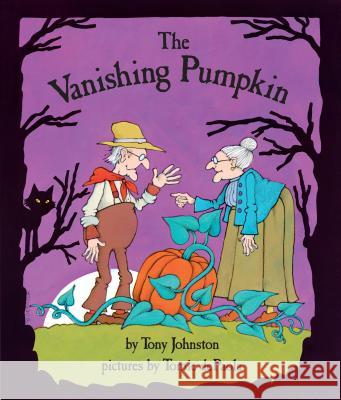 The Vanishing Pumpkin Tony Johnston Tomie dePaola 9780698114142