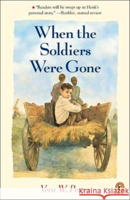 When the Soldiers Were Gone Vera W. Propp J. Bonnell 9780698118812 Putnam Publishing Group