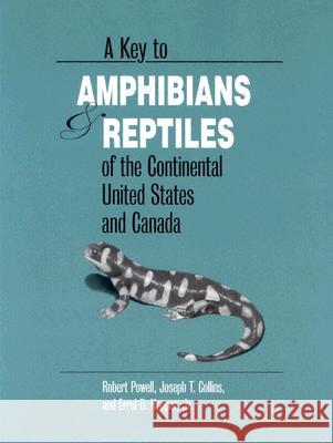 Key/Amphibians/Reptiles...(PB) Robert Powell Joseph T. Collins Errol D., Jr. Hooper 9780700609291 University Press of Kansas