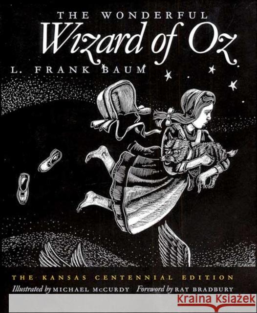 The Wonderful Wizard of Oz Baum, L. Frank 9780700611515 University Press of Kansas
