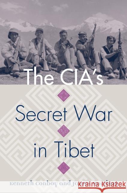 The Cia's Secret War in Tibet Conboy, Kenneth 9780700617883