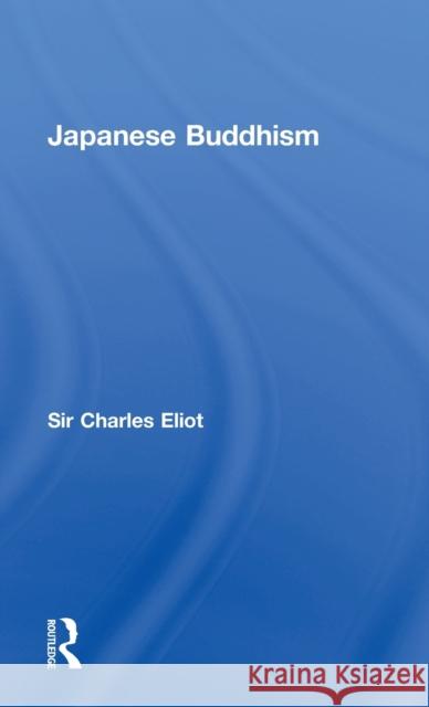 Japanese Buddhism Charles Eliot Sir Eliot Charl Elio 9780700702633 Routledge Chapman & Hall