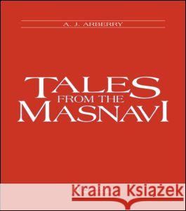 Tales from the Masnavi A. J Arberry 9780700702732