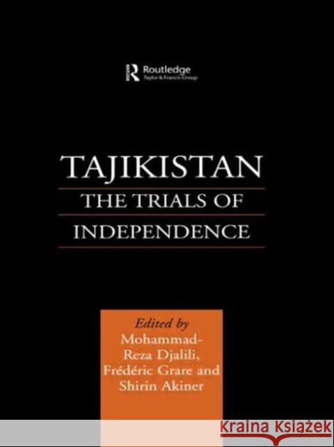 Tajikistan: The Trials of Independence Akiner, Shirin 9780700704200 0