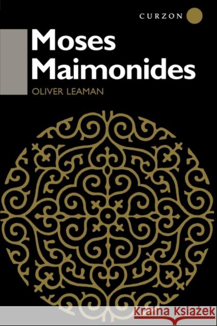 Moses Maimonides Oliver Leaman Leaman Oliver 9780700706761 Routledge Chapman & Hall