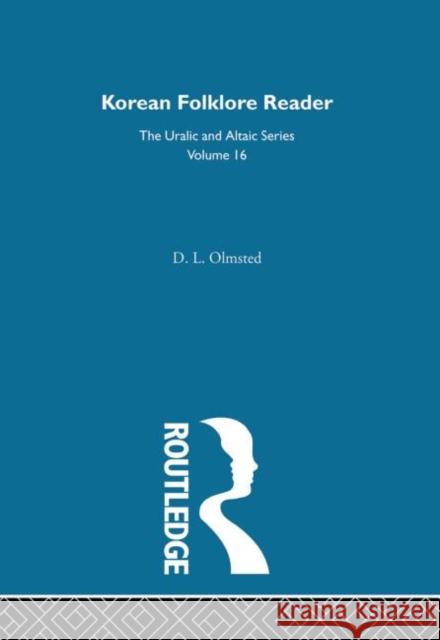Korean Folklore Reader D. L. Olmsted 9780700708161 Routledge Chapman & Hall