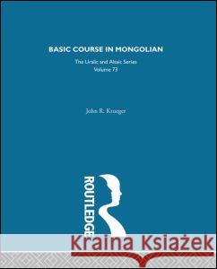 Basic Course in Mongolian John G. Hangin 9780700708734 Taylor & Francis