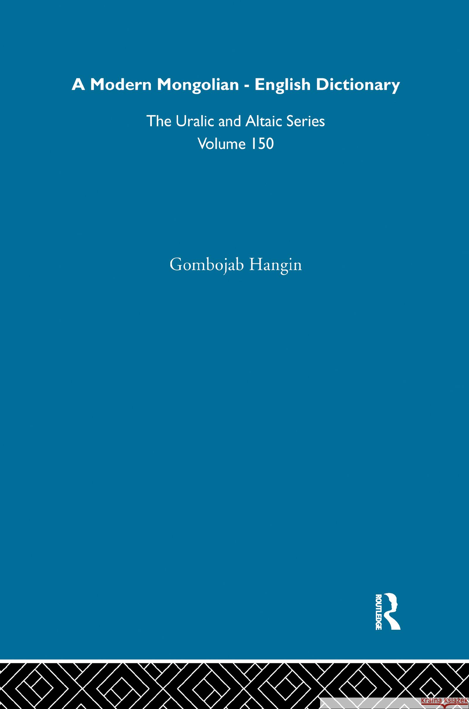 Modern Mongolian-English Dictionary J.A. Hangin 9780700709502 Taylor & Francis