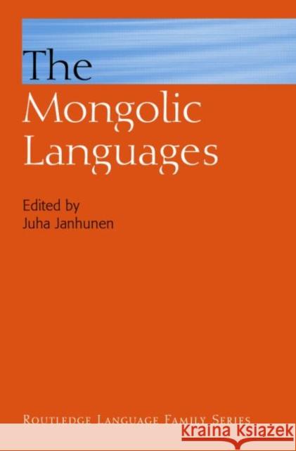 The Mongolic Languages Juha Janhuman Juha Janhunen 9780700711338 Routledge Chapman & Hall