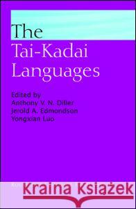 The Tai-Kadai Languages Yongxian Luo 9780700714575 Taylor & Francis Ltd