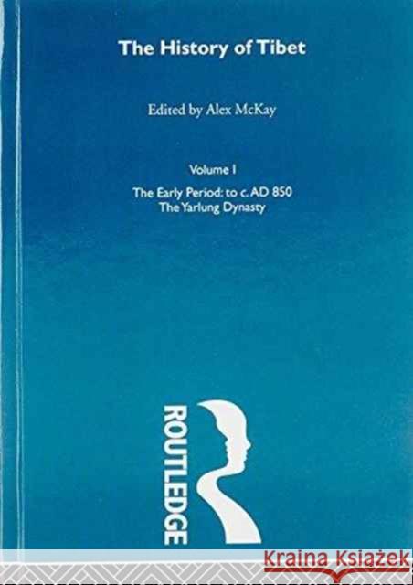 The History of Tibet Janette Jenkins McKay Alex                               Alex McKay 9780700715084 Routledge Chapman & Hall
