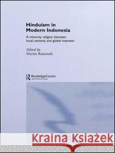 Hinduism in Modern Indonesia Martin Ramstedt 9780700715336