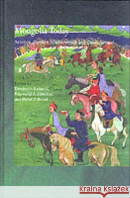 Mongolia Today : Science, Culture, Environment and Development Dendevin Badarch Raymond A. Zilinskas Dendevin Badarch 9780700715985